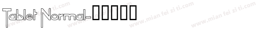 Tablet Normal字体转换